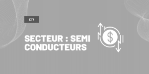 etf semi conducteurs